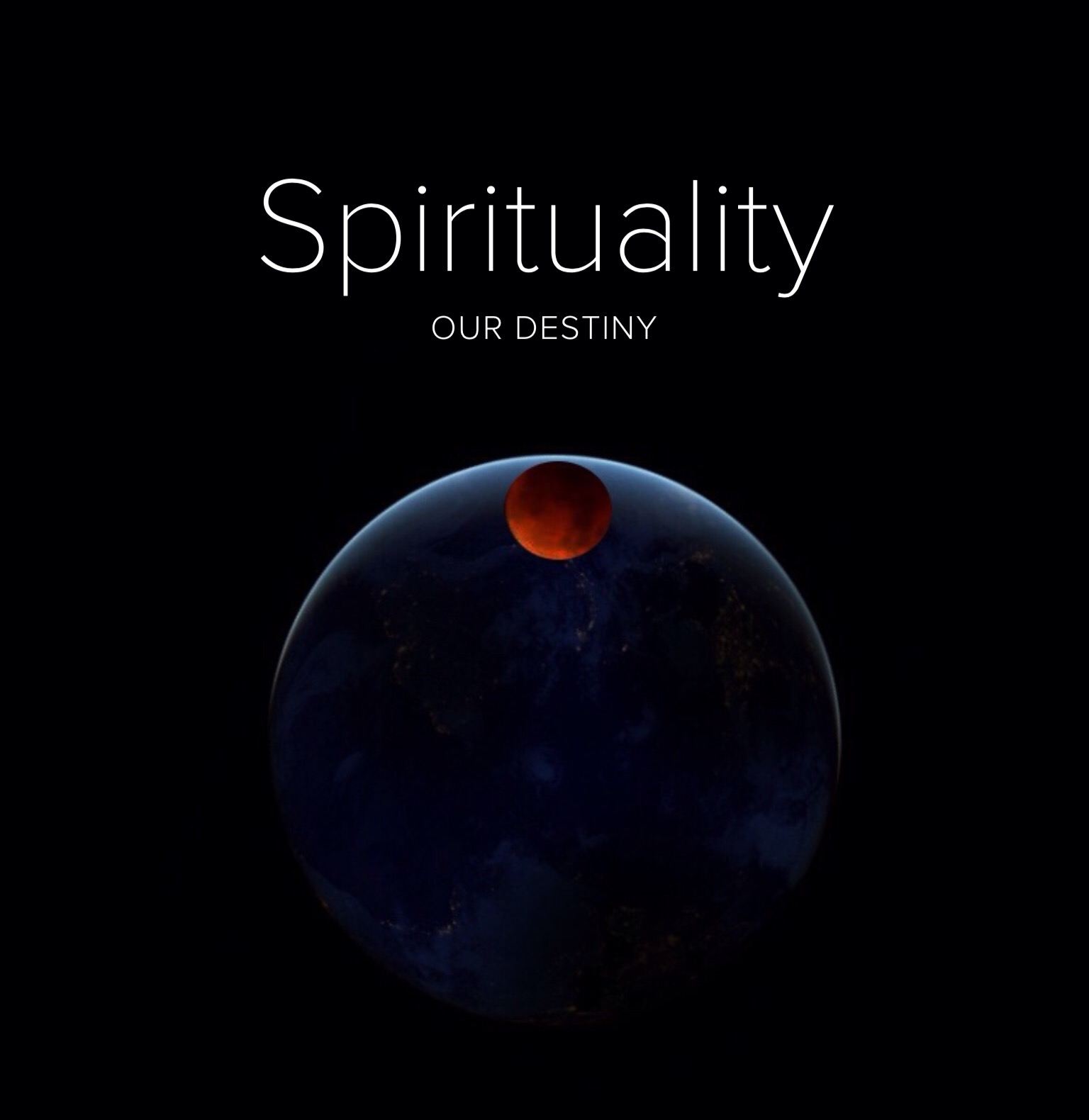 Spirituality is our Destiny by Bari Demers